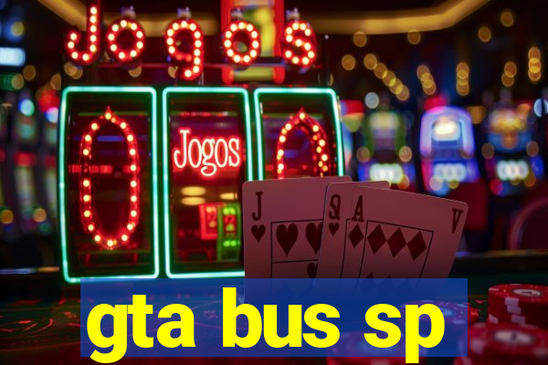 gta bus sp