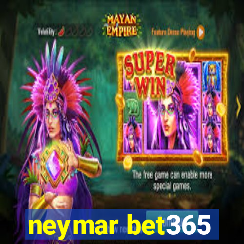 neymar bet365