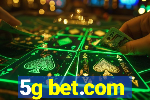 5g bet.com