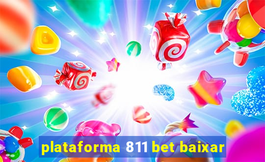 plataforma 811 bet baixar