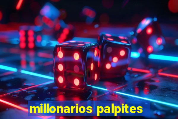 millonarios palpites