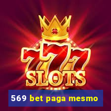 569 bet paga mesmo