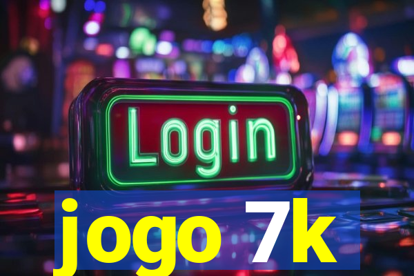 jogo 7k