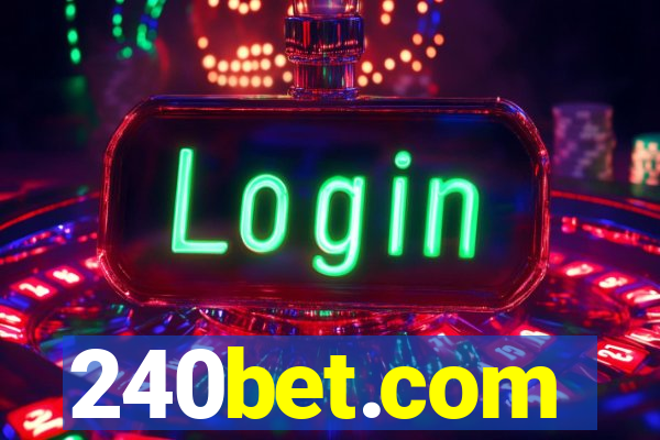 240bet.com