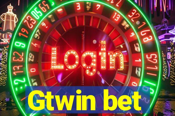 Gtwin bet