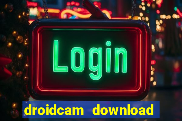 droidcam download for windows