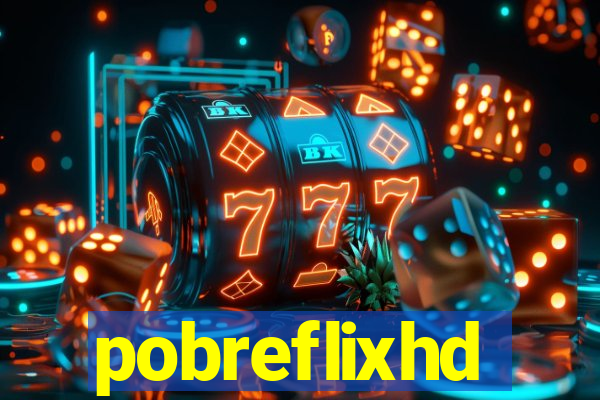 pobreflixhd