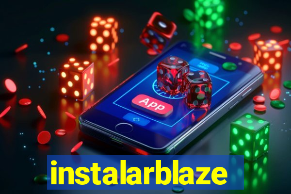 instalarblaze