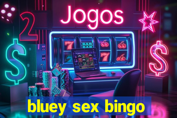 bluey sex bingo