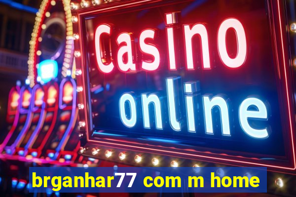 brganhar77 com m home