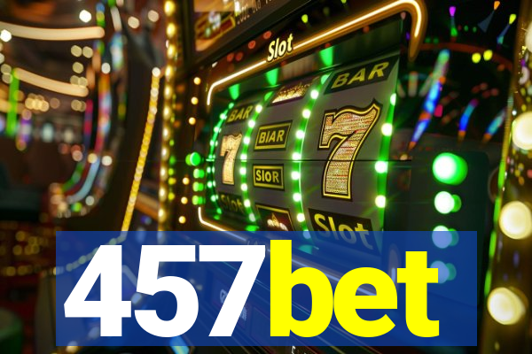 457bet