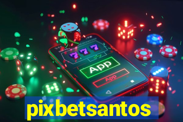 pixbetsantos