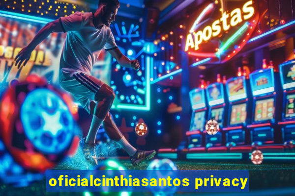 oficialcinthiasantos privacy