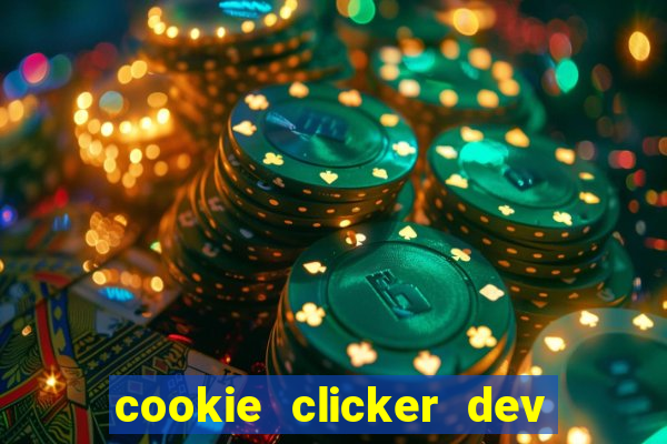 cookie clicker dev tools hack