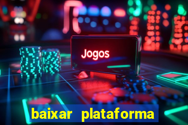 baixar plataforma 74 bet