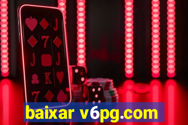 baixar v6pg.com