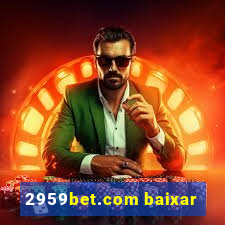 2959bet.com baixar