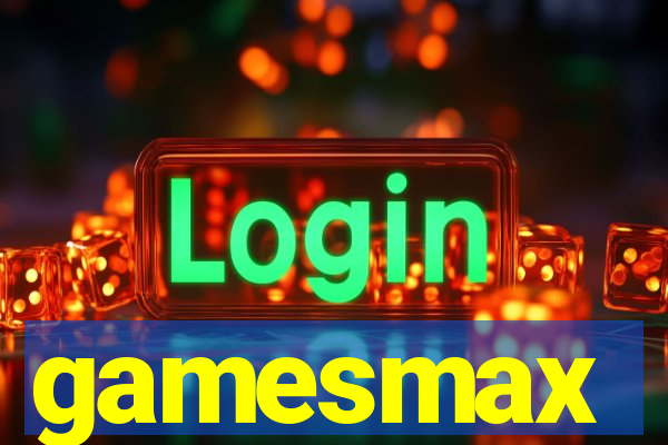 gamesmax