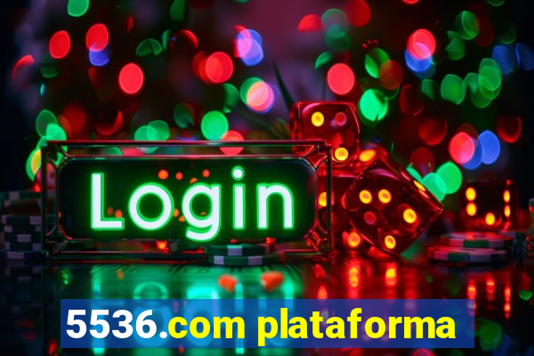 5536.com plataforma