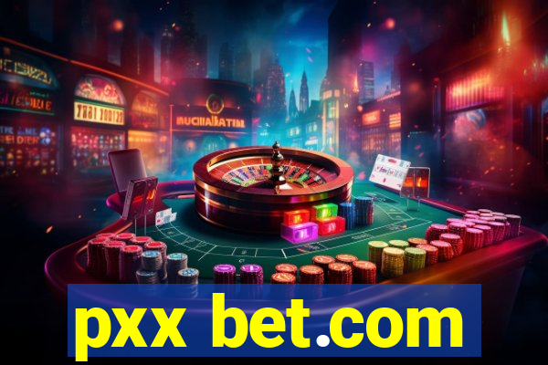 pxx bet.com