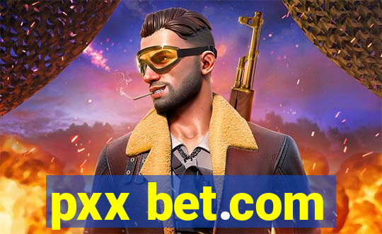 pxx bet.com