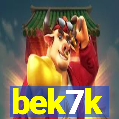 bek7k