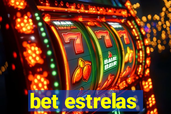 bet estrelas