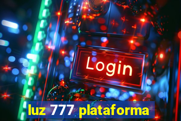 luz 777 plataforma