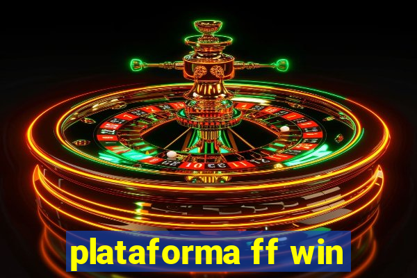 plataforma ff win