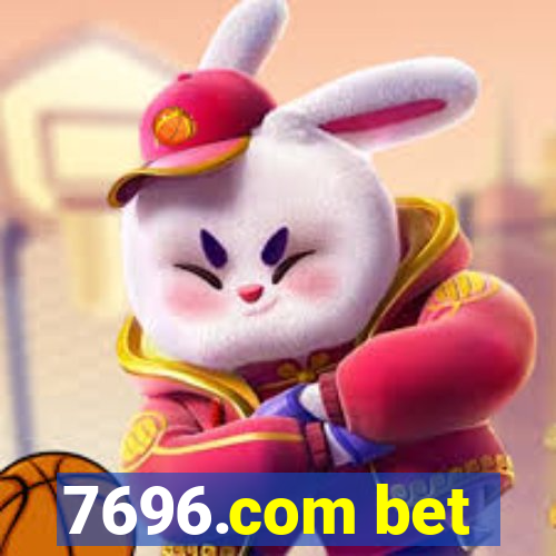 7696.com bet