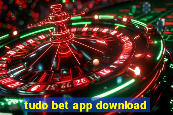 tudo bet app download