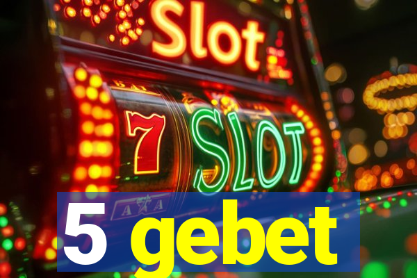 5 gebet