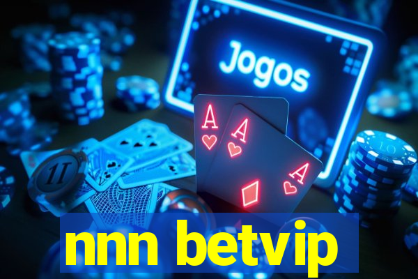 nnn betvip