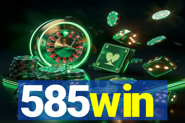 585win