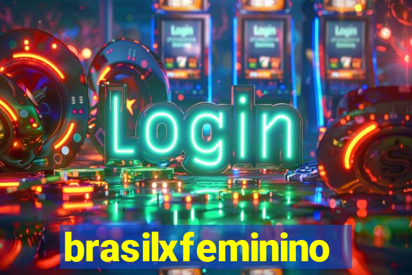 brasilxfeminino