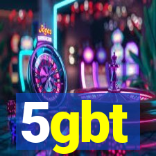 5gbt