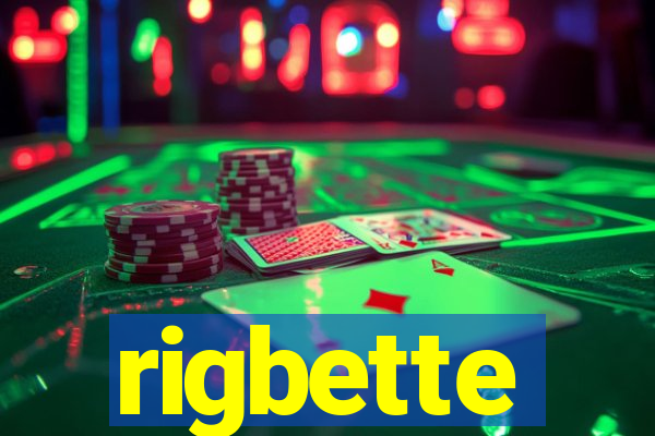 rigbette