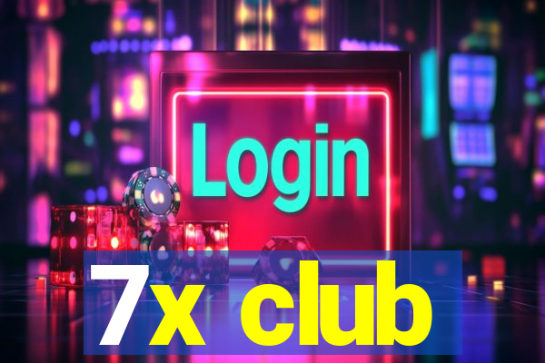 7x club