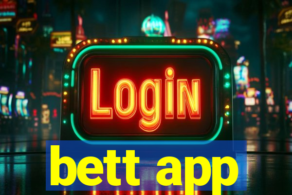 bett app