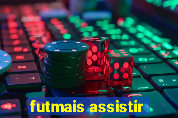 futmais assistir