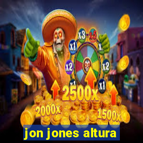 jon jones altura