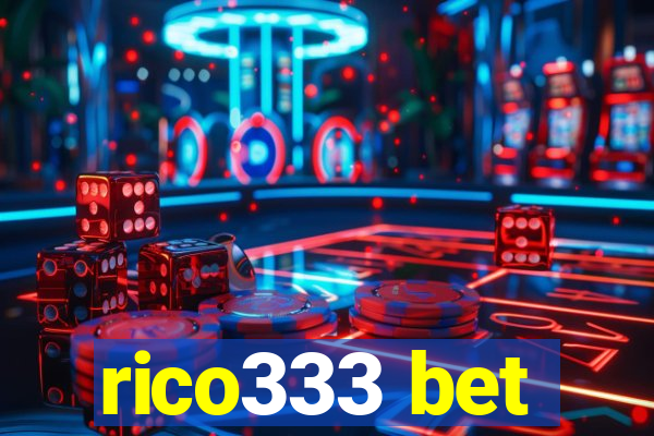 rico333 bet