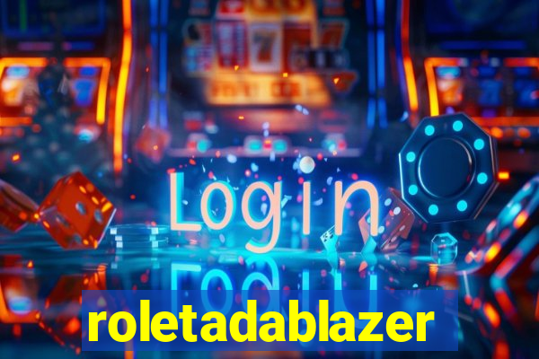 roletadablazer