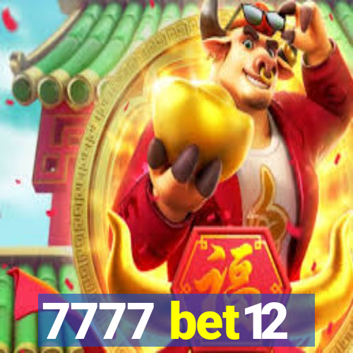 7777 bet12