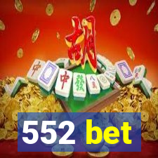 552 bet