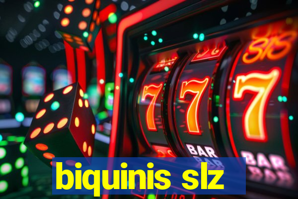 biquinis slz