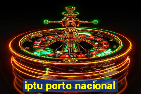 iptu porto nacional