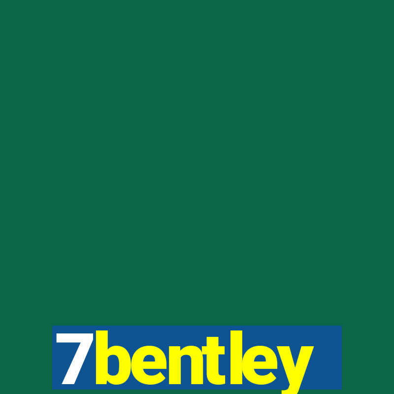 7bentley