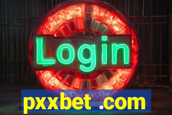 pxxbet .com