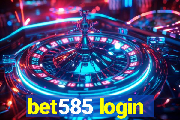 bet585 login